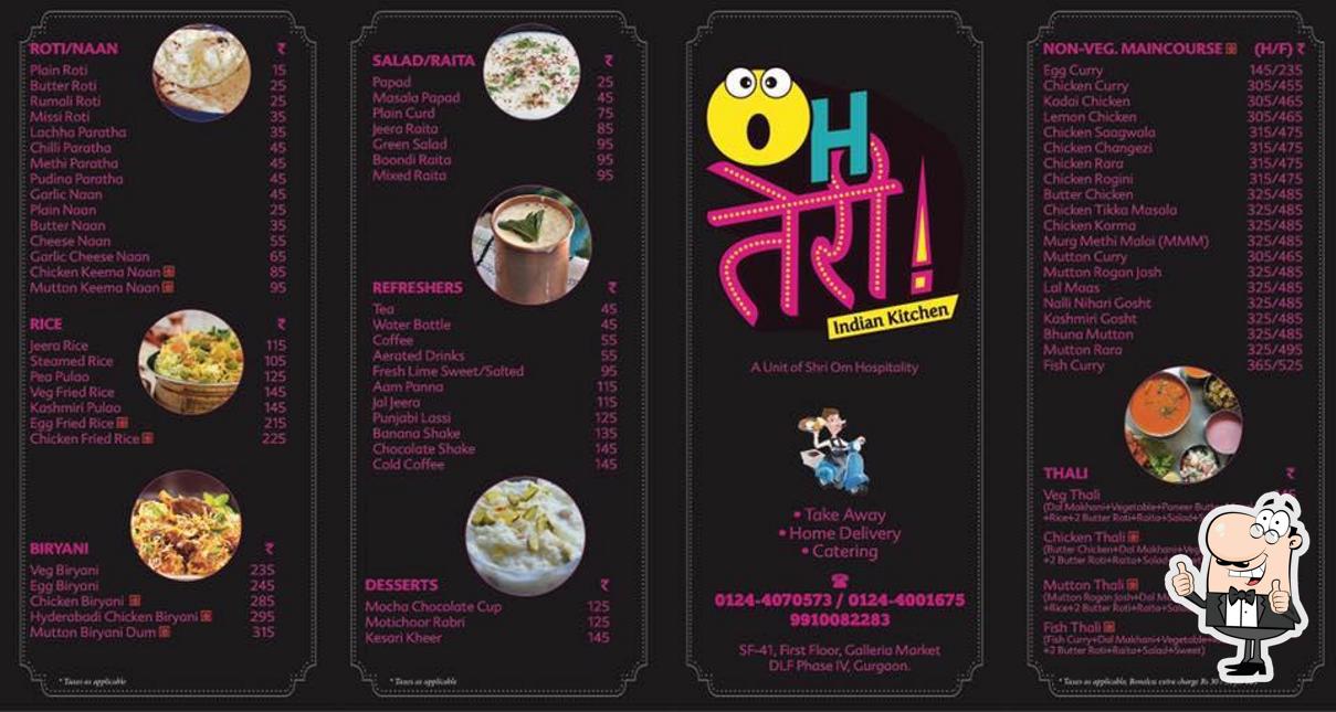 See this picture of Oh Teri Indian Kitchen