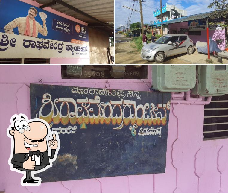 Here's a picture of Sri Raghavendra Canteen