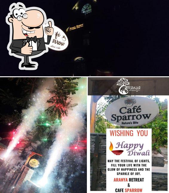 Look at the pic of Cafe Sparrow