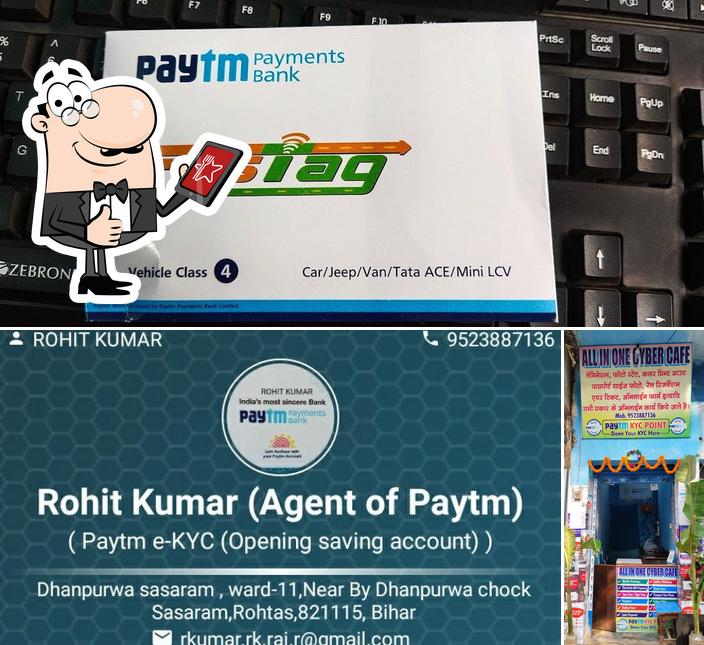 Look at the photo of Rohit kumar (Agent of paytm) All In One Cyber Cafe