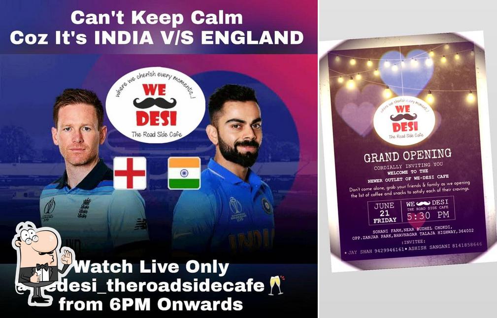 Here's a pic of We Desi The Road Side Cafe