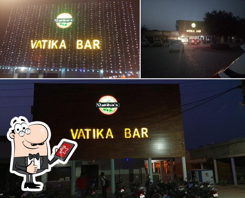 Look at the pic of Vatika Bar and Food Restaurant
