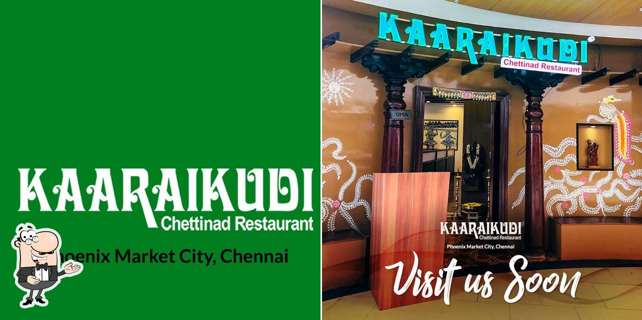 Here's a pic of Kaaraikudi Phoenix Market City Chettinad Restaurant Chennai