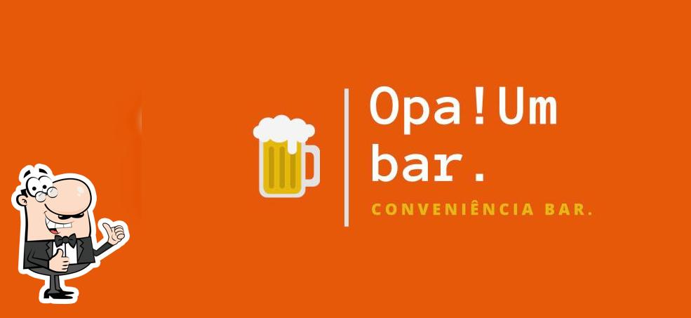 Opa! Um bar.