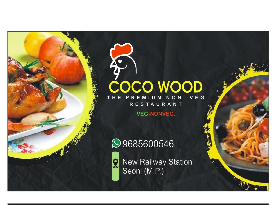 Coco Wood - The Premium Veg & Non-Veg Restaurant