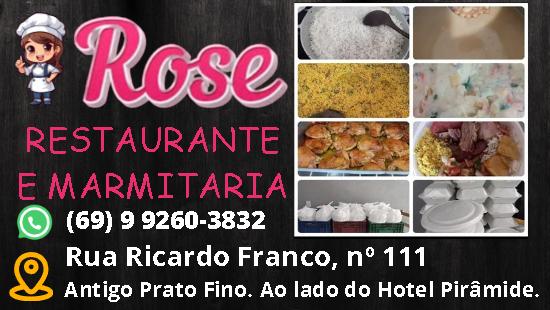 Rose Restaurante e Marmitaria