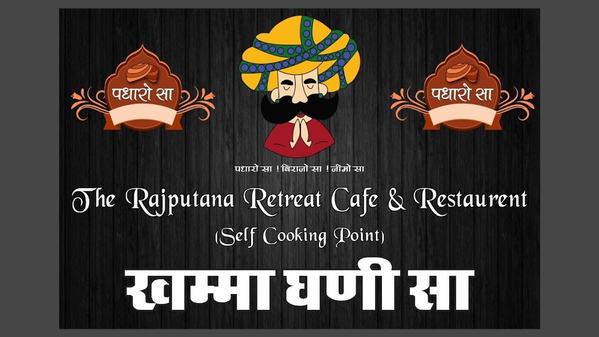 The Rajputana Retreat Cafe Restaurant